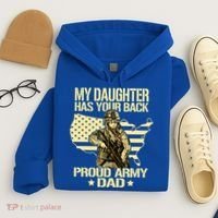 My Daughter Has Your Back Gift Proud Army Dad Military Father Gift Hoodie thumb 4