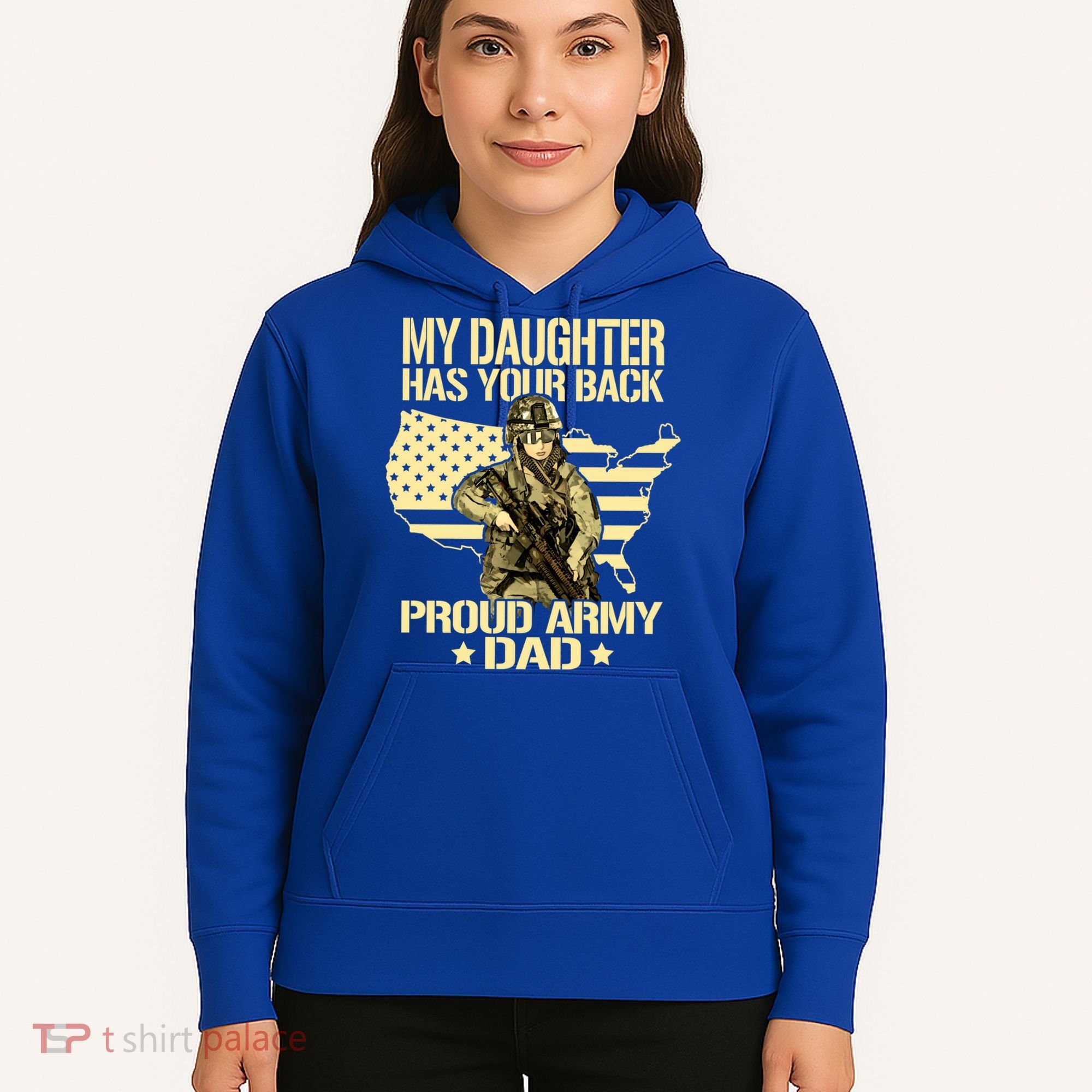 My Daughter Has Your Back Gift Proud Army Dad Military Father Gift Hoodie