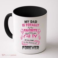 My Dad Is My Favorite Forever Coffee Mug thumb 0