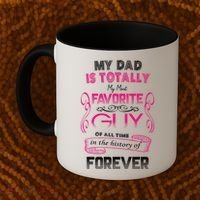 My Dad Is My Favorite Forever Coffee Mug thumb 2