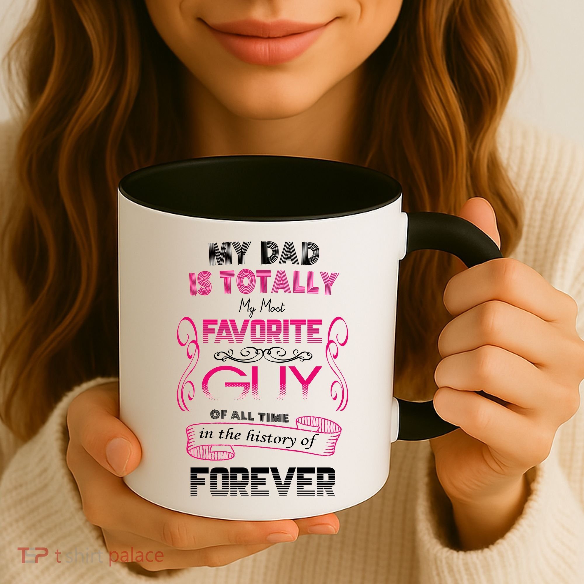 My Dad Is My Favorite Forever Coffee Mug