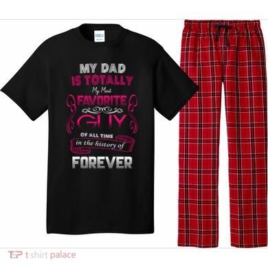 My Dad Is My Favorite Forever Pajama Set