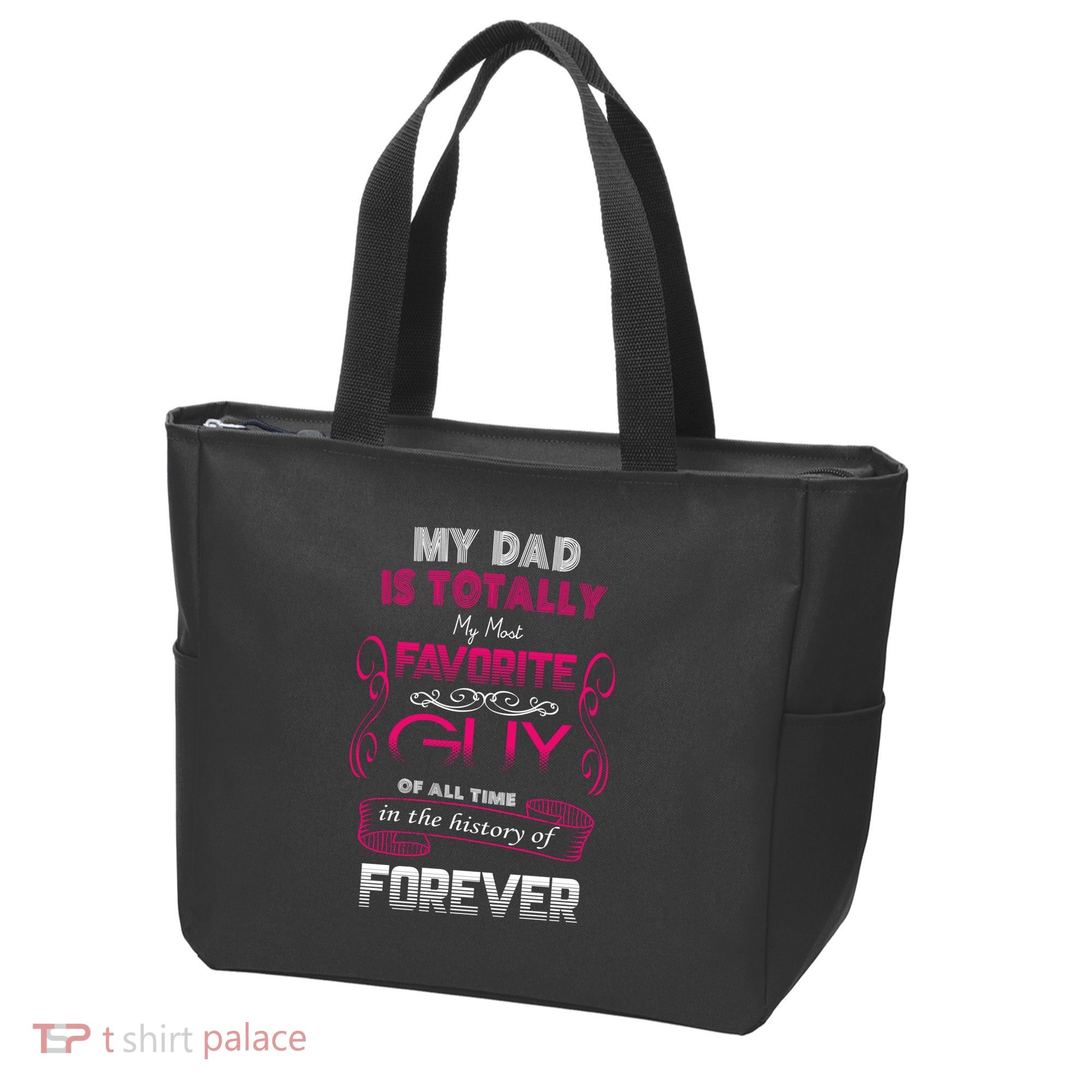 My Dad Is My Favorite Forever Tote Bag