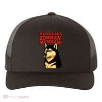 My Dog Hates Zohran Mamdani Yupoong Adult 5-Panel Trucker Hat thumb 0
