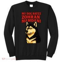 My Dog Hates Zohran Mamdani Sweatshirt thumb 0