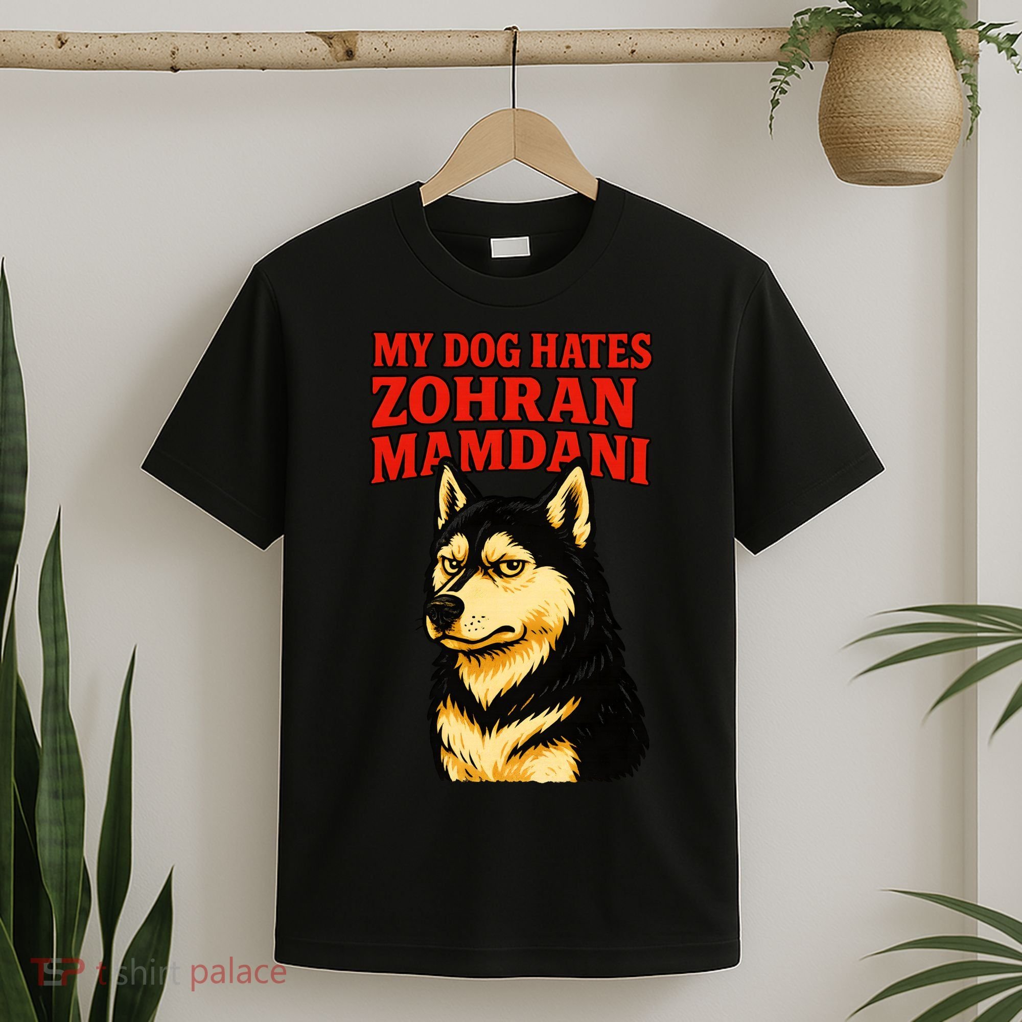 My Dog Hates Zohran Mamdani T-Shirt