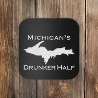 Michigans Drunker Half Upper Peninsula Yooper 906 Coaster thumb 0