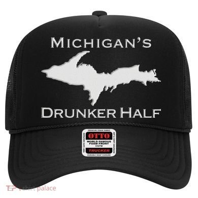 Michigans Drunker Half Upper Peninsula Yooper 906 Hat