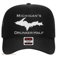 Michigans Drunker Half Upper Peninsula Yooper 906 Hat thumb 0