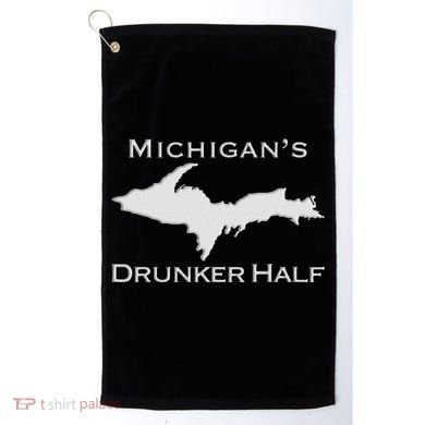 Michigans Drunker Half Upper Peninsula Yooper 906 Golf Towel