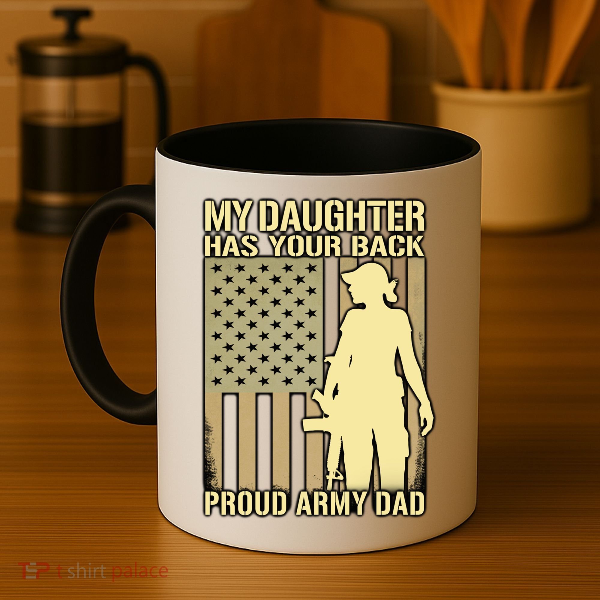 My Daughter Has Your Back Funny Gift Proud Army Dad Military Father Gift Coffee Mug
