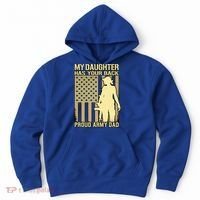 My Daughter Has Your Back Funny Gift Proud Army Dad Military Father Gift Hoodie thumb 0