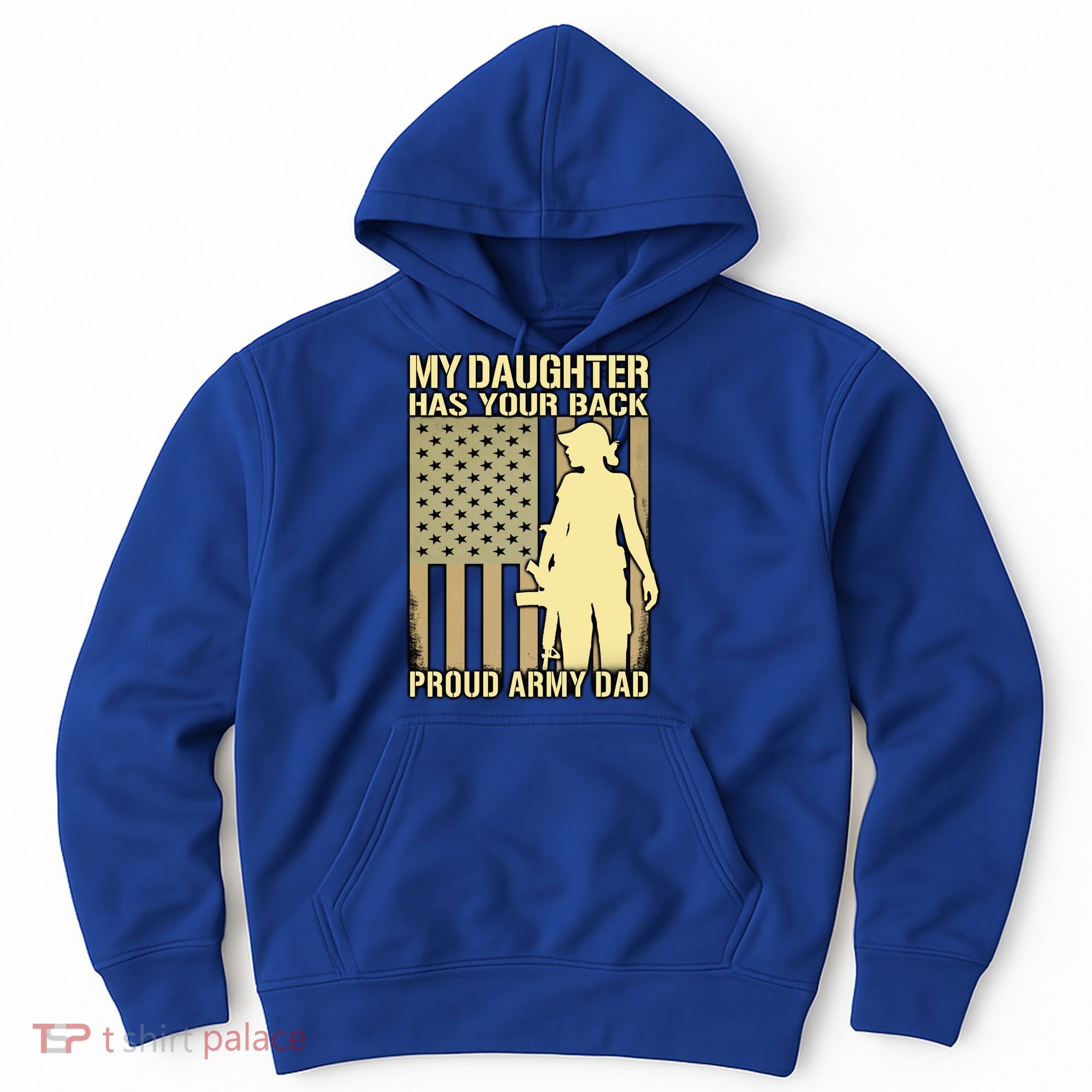 My Daughter Has Your Back Funny Gift Proud Army Dad Military Father Gift Hoodie