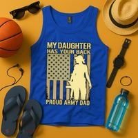 My Daughter Has Your Back Funny Gift Proud Army Dad Military Father Gift Tank Top thumb 4
