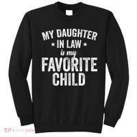 My Daughter In Law Is My Favorite Child Funny Quote Sweatshirt thumb 0