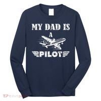 My Dad Is A Pilot Airplane Aviation Pilot's Aeroplane Long Sleeve Shirt thumb 0