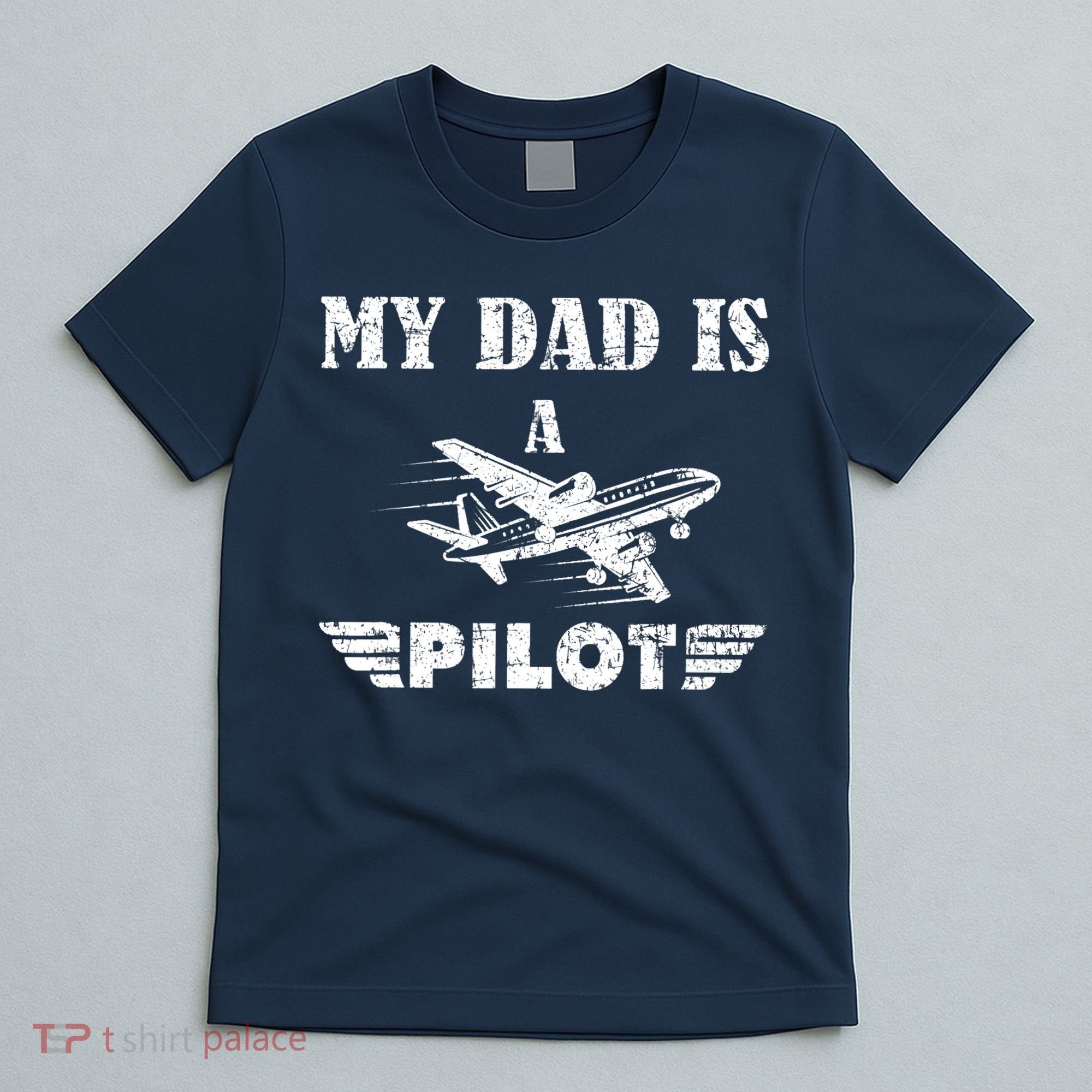 My Dad Is A Pilot Airplane Aviation Pilot's Aeroplane T-Shirt