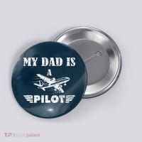 My Dad Is A Pilot Airplane Aviation Pilot's Aeroplane Button thumb 0