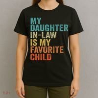 My Daughter In Law Is My Favorite Child Retro Vintage T-Shirt thumb 4