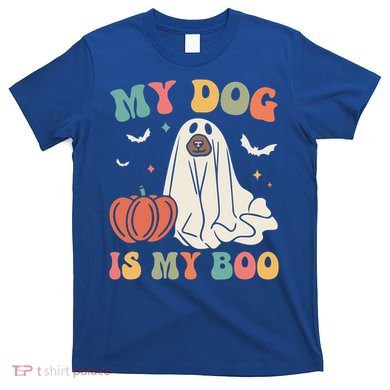My Dog Is My Boo Funny Halloween Dog Lover Spooky Dog Mom Gift T-Shirt