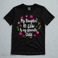 My Daughter In Law Is My Favorite Child Funny for Mom Wo T-Shirt thumb 5