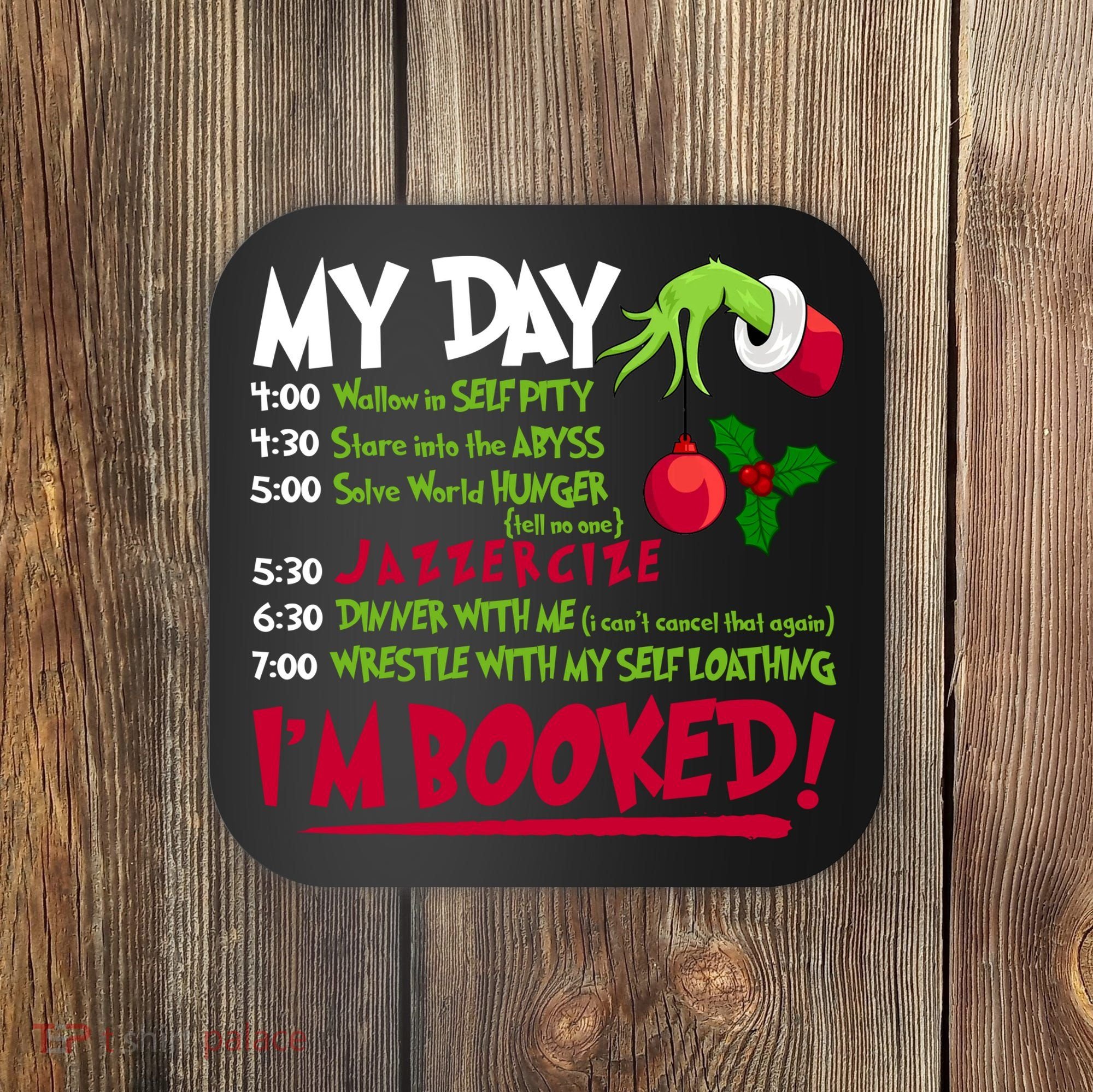 My Day Im Booked Funny Christmas Holiday Coaster