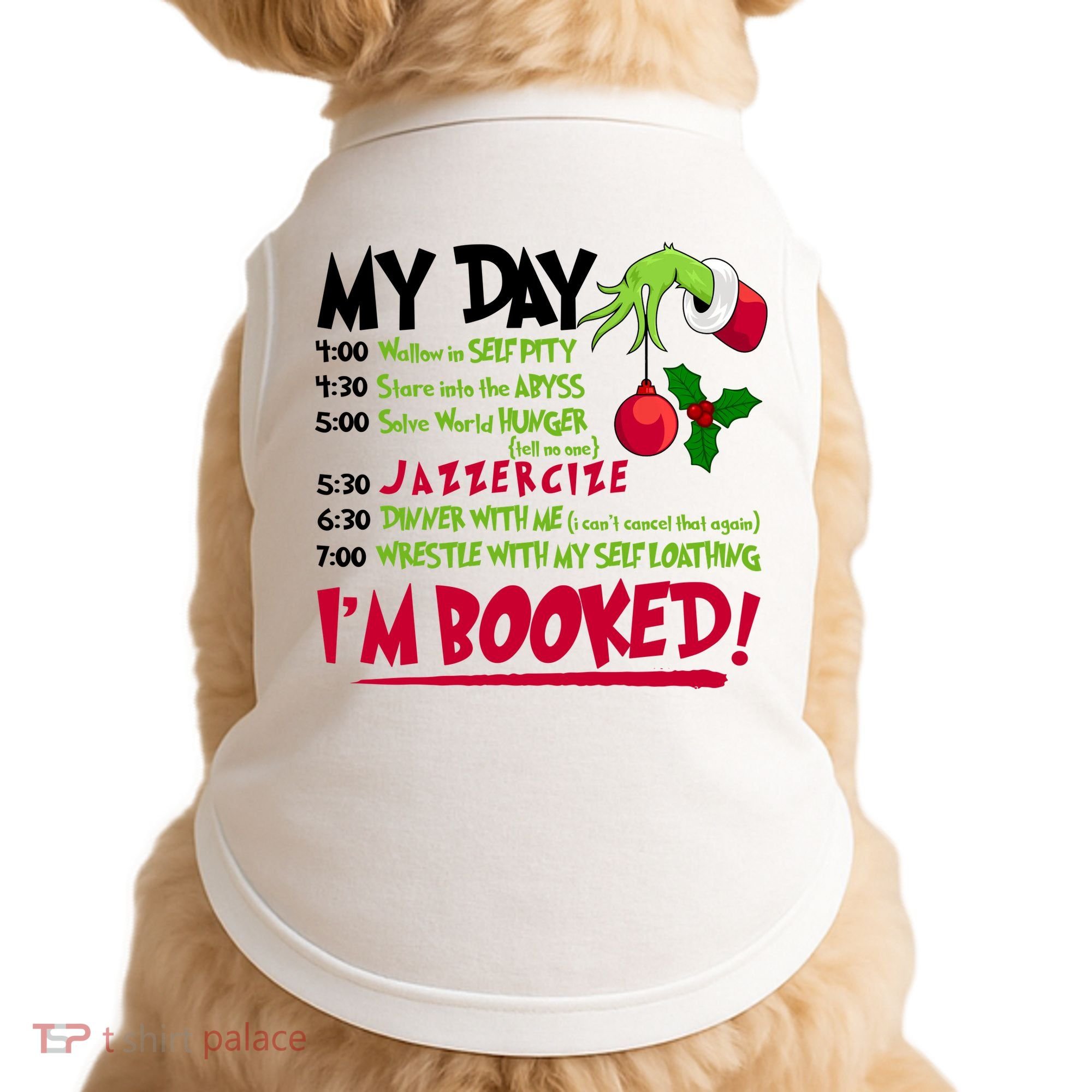 My Day Im Booked Funny Christmas Holiday Doggie Tank