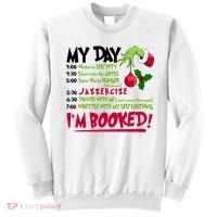 My Day Im Booked Funny Christmas Holiday Sweatshirt thumb 0