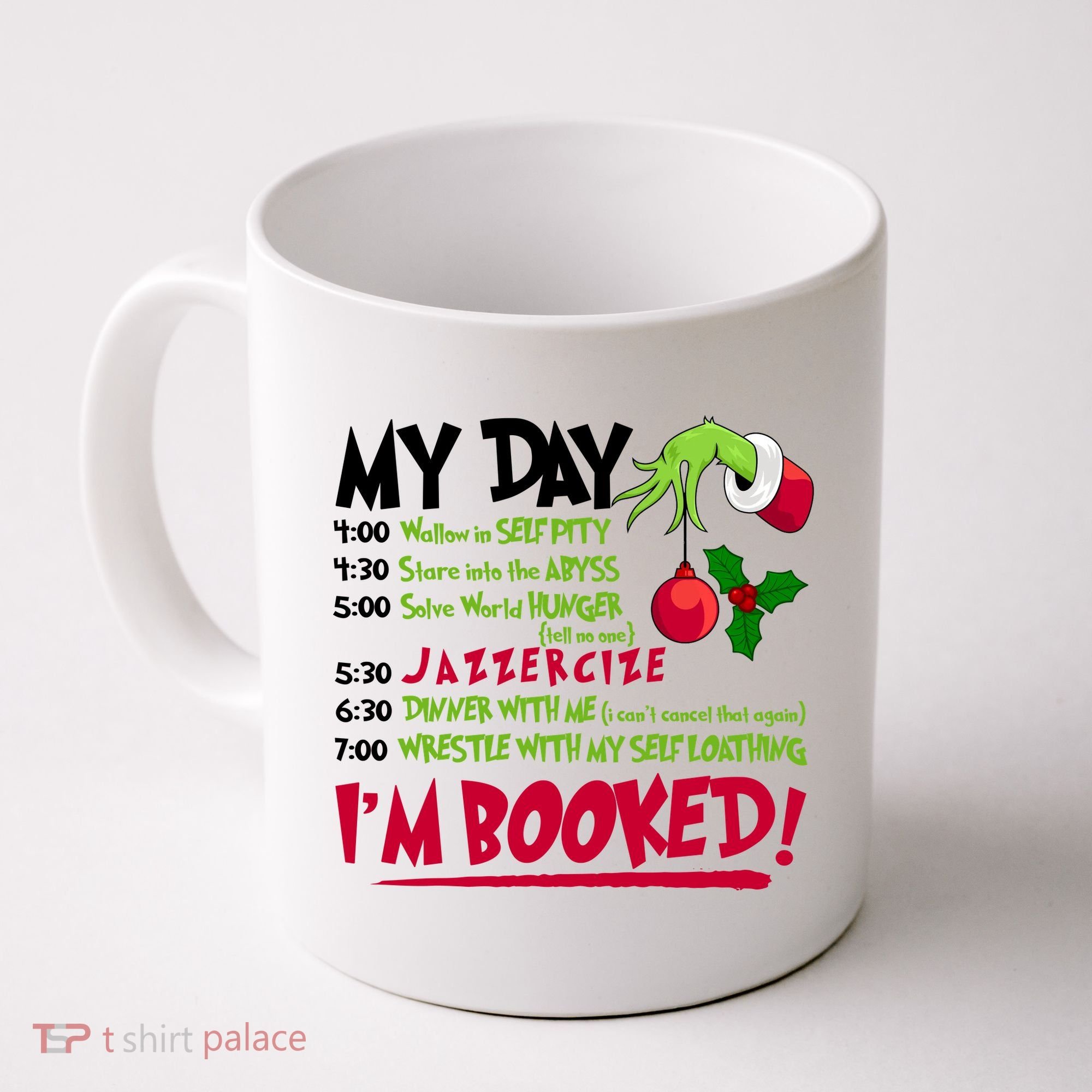 My Day Im Booked Funny Christmas Holiday Coffee Mug