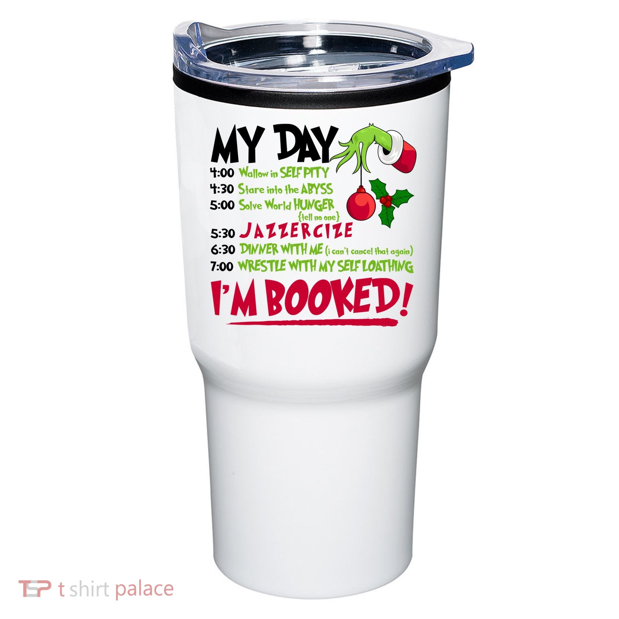 My Day Im Booked Funny Christmas Holiday Tumbler