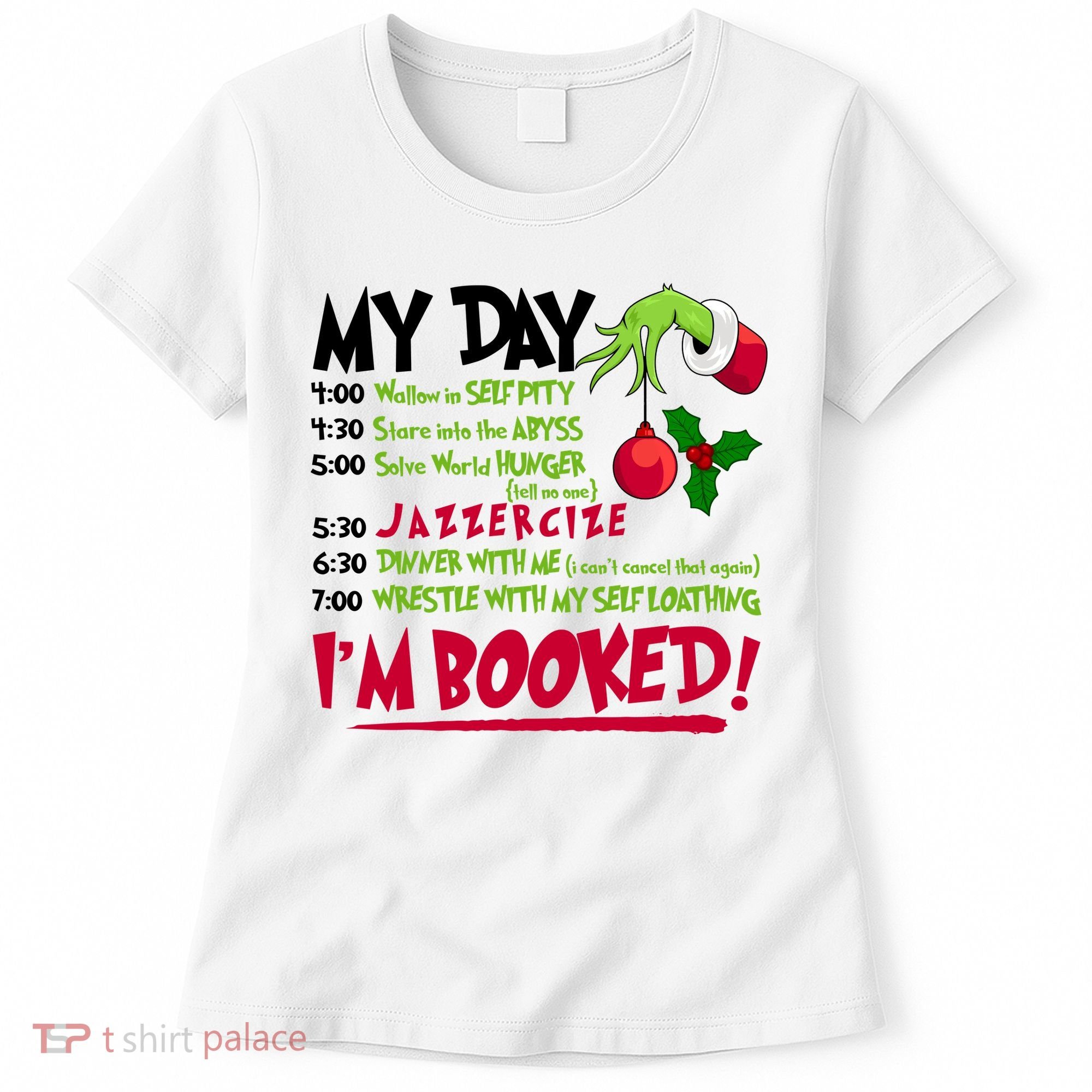 My Day Im Booked Funny Christmas Holiday Women's T-Shirt