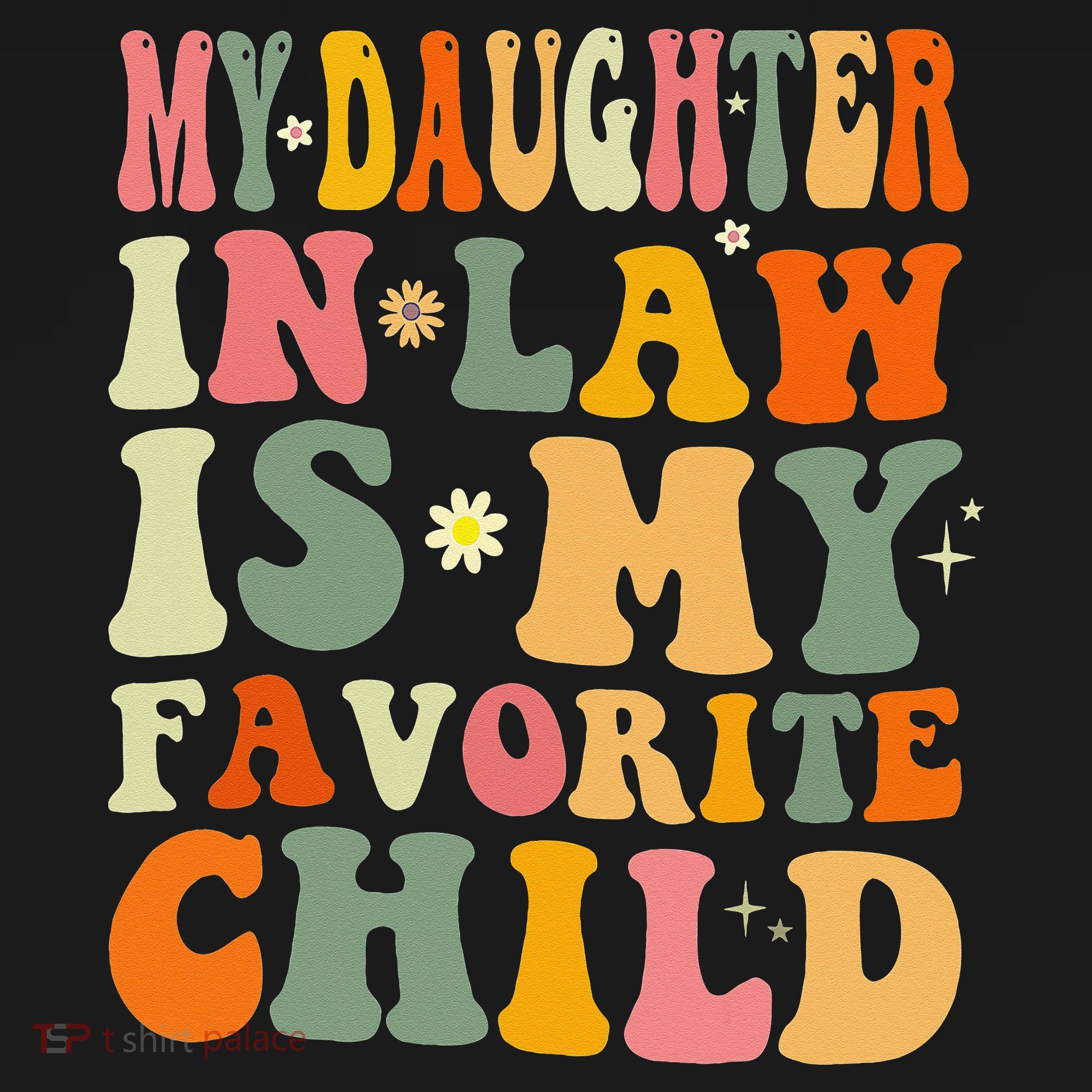 My Daughter In Law Is My Favorite Child Daughter Law Funny Women's Hoodie