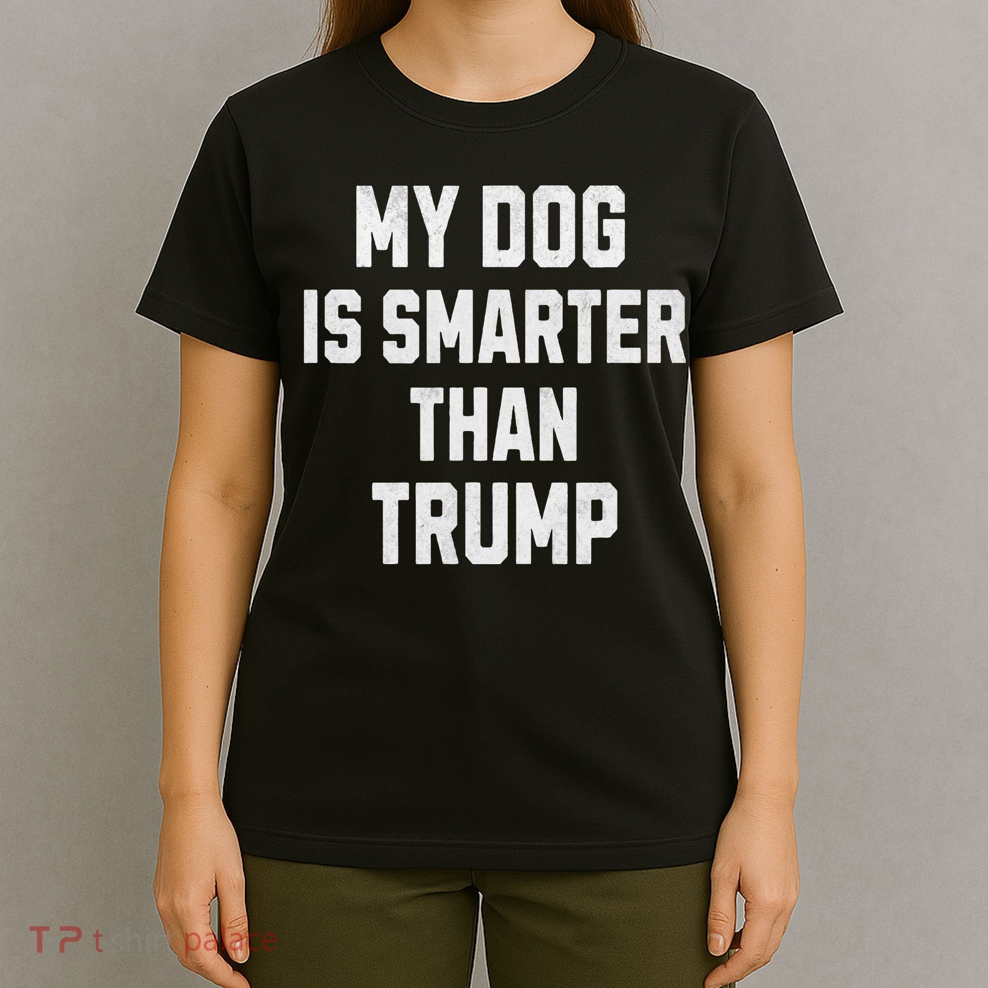 My Dog Is Smarter Than Trump Funny Harris Dog Lover Democrat T-Shirt