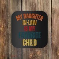 My Daughter In Law Is My Favorite Child Coaster thumb 0