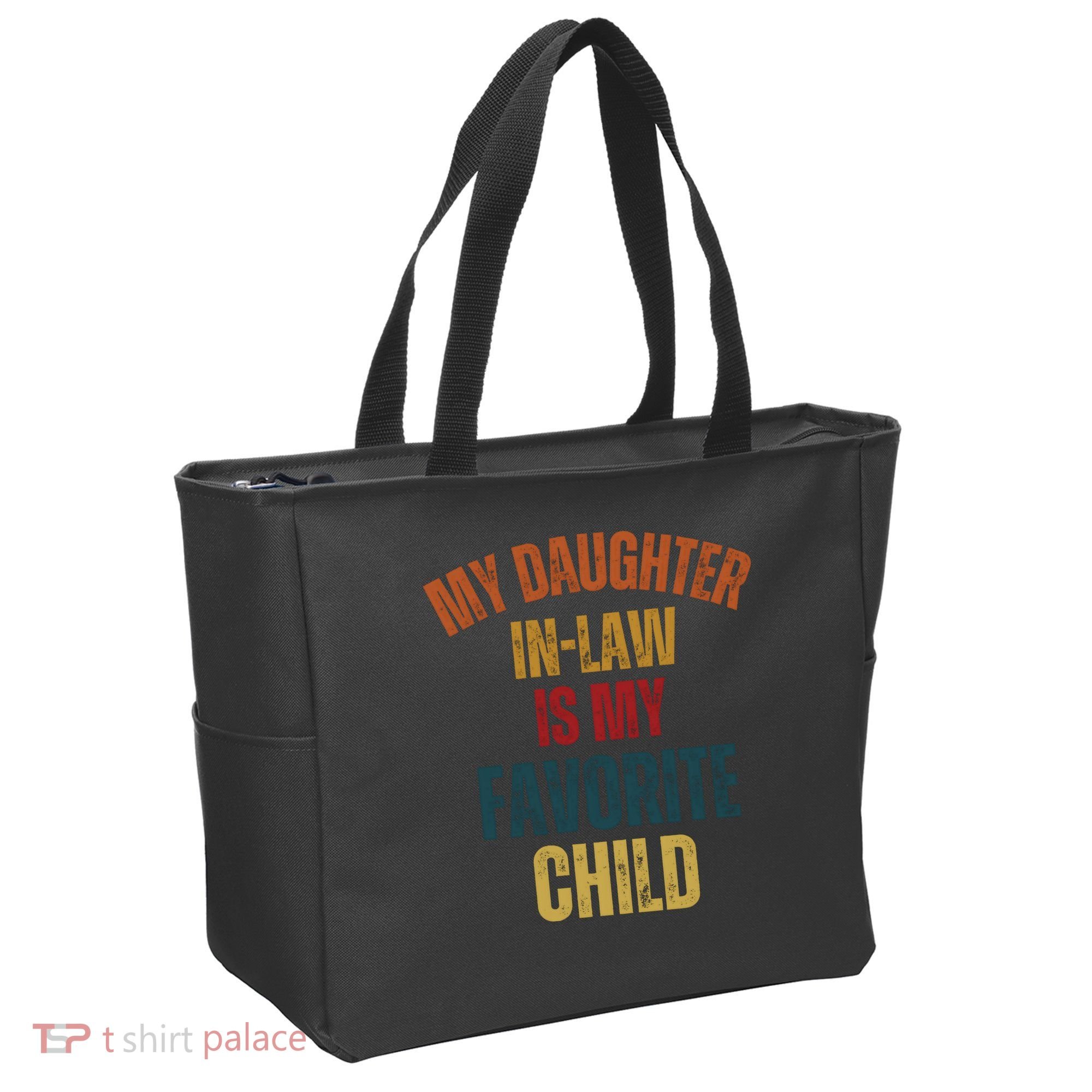 My Daughter In Law Is My Favorite Child Tote Bag