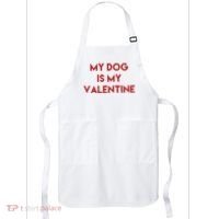 My Dog Is My Valentine Funny Cute Apron thumb 0