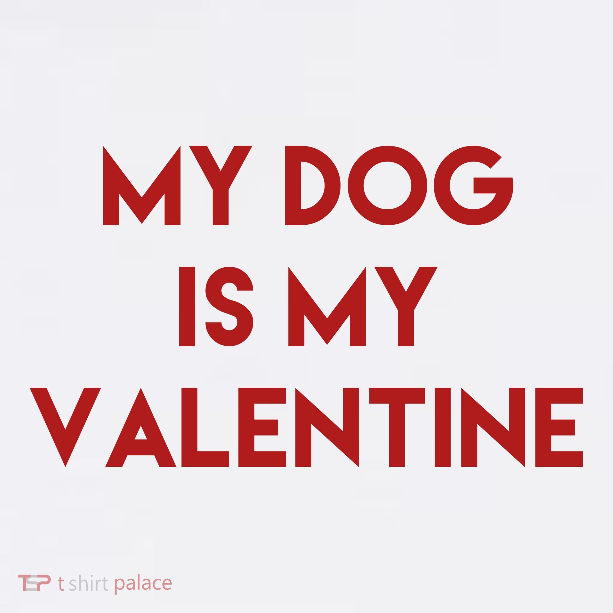 My Dog Is My Valentine Funny Cute Women's Hoodie