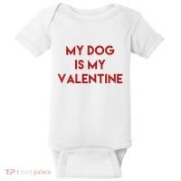 My Dog Is My Valentine Funny Cute Baby Bodysuit thumb 0