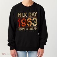 Mlk Day I Have A Dream Black History Month Blm Women Gift Women's Sweatshirt thumb 0