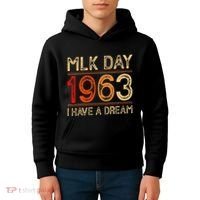 Mlk Day I Have A Dream Black History Month Blm Women Gift Kids Hoodie thumb 4