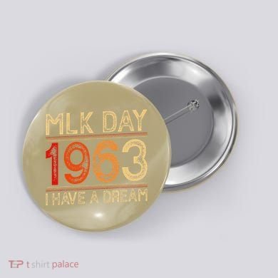 Mlk Day I Have A Dream Black History Month Blm Women Gift Button