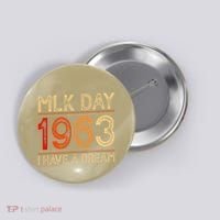 Mlk Day I Have A Dream Black History Month Blm Women Gift Button thumb 0
