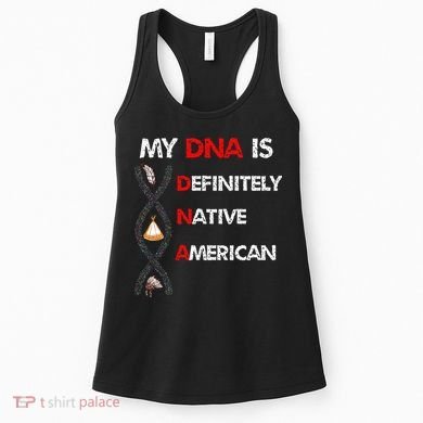 My DNA is definitely native american Women's Tank Top