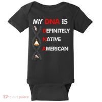 My DNA is definitely native american Baby Bodysuit thumb 0