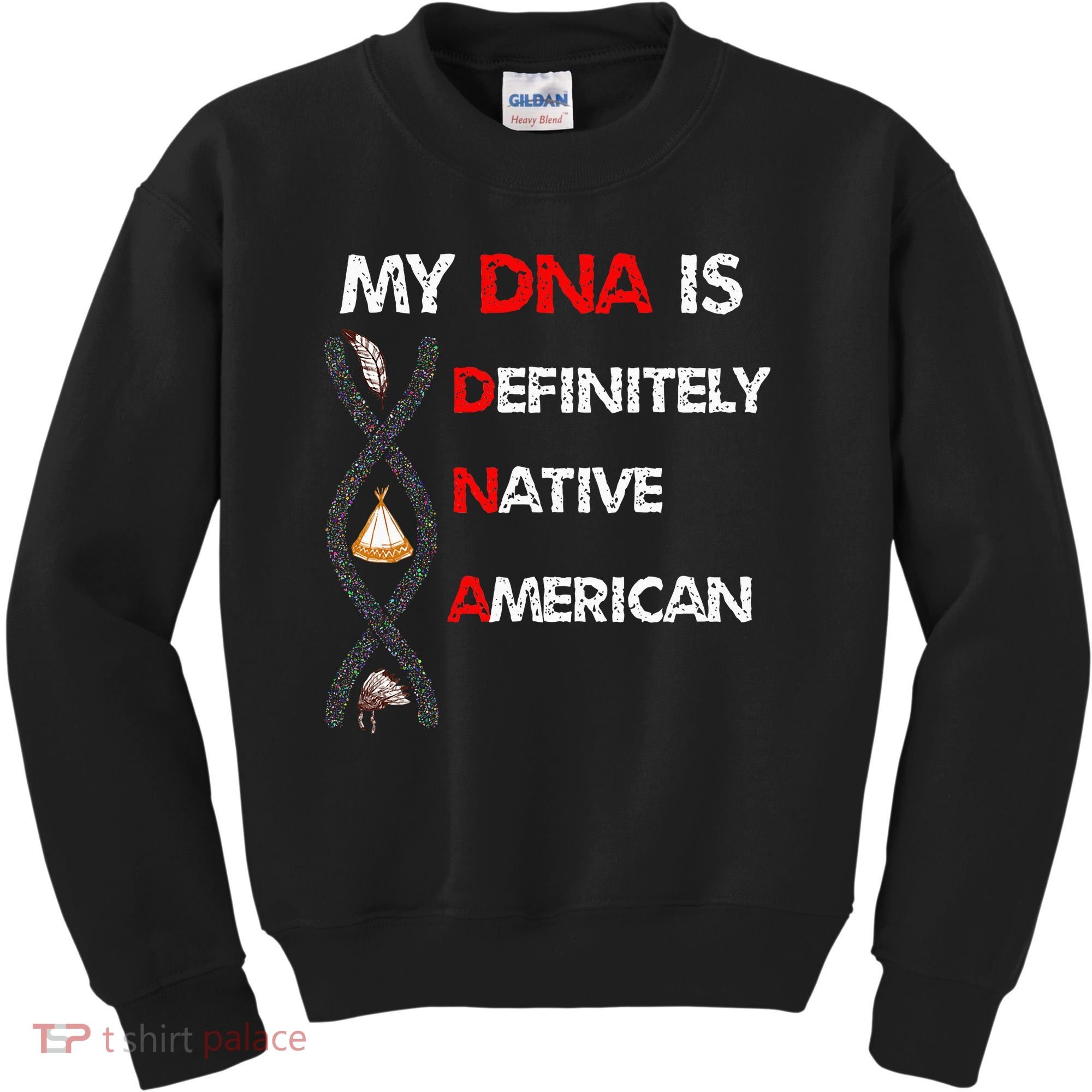My DNA is definitely native american Kids Sweatshirt