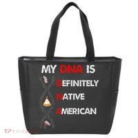 My DNA is definitely native american Tote Bag thumb 0