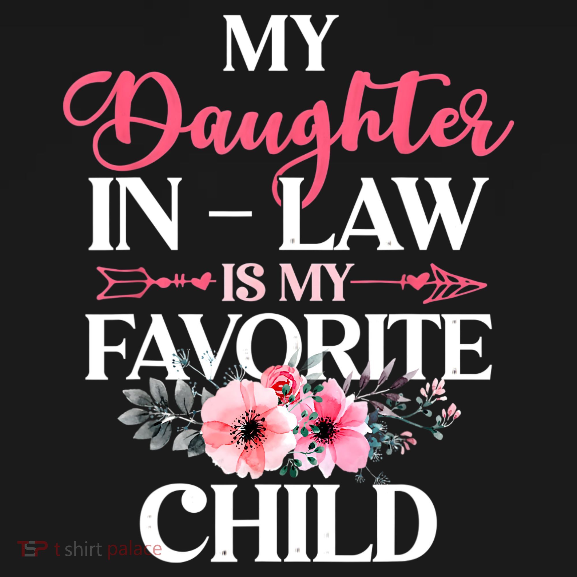 My Daughter In Law Is My Favorite Child S.hirt Mother In Law Women's Hoodie