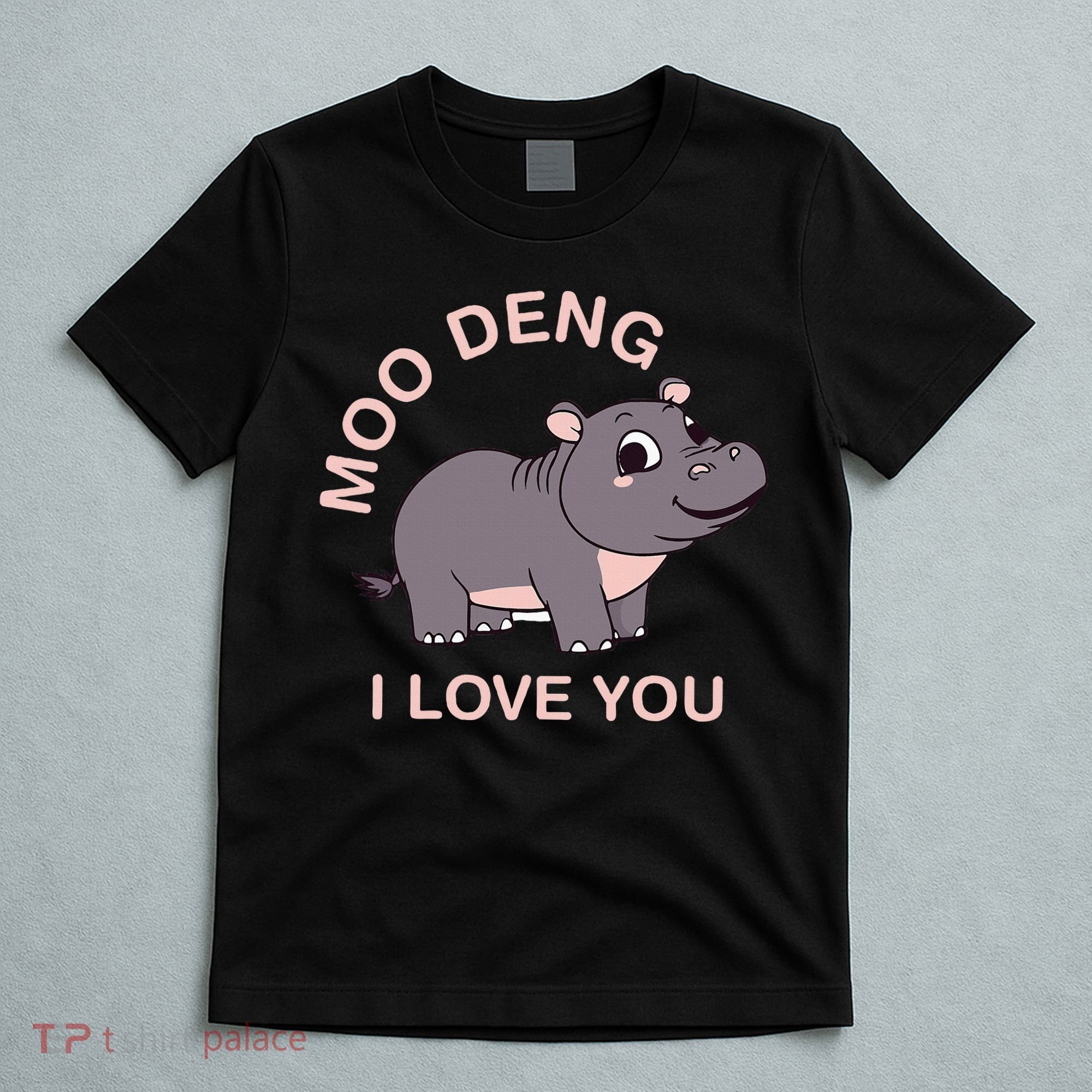 Moo Deng I Love You T-Shirt