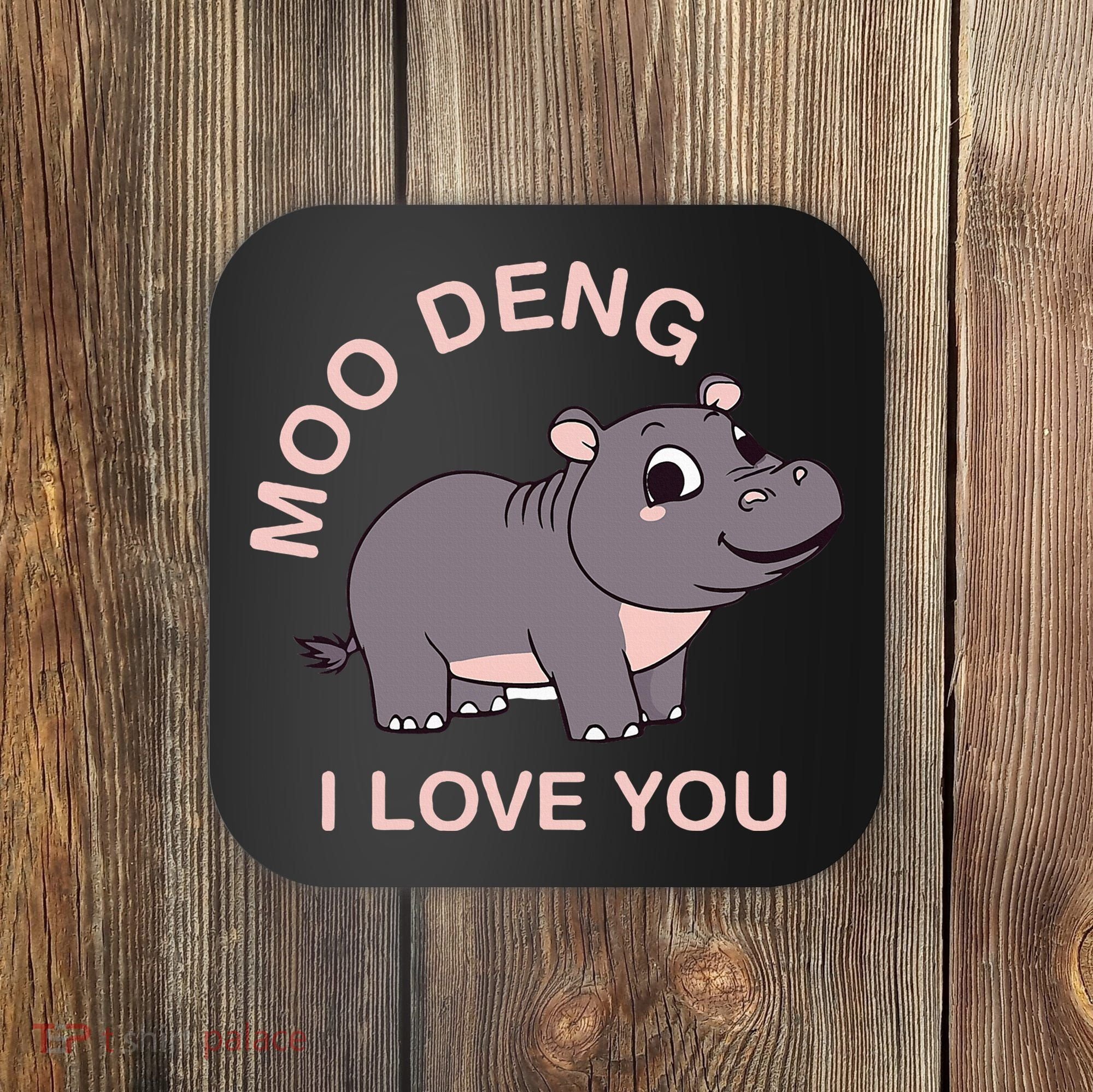 Moo Deng I Love You Coaster