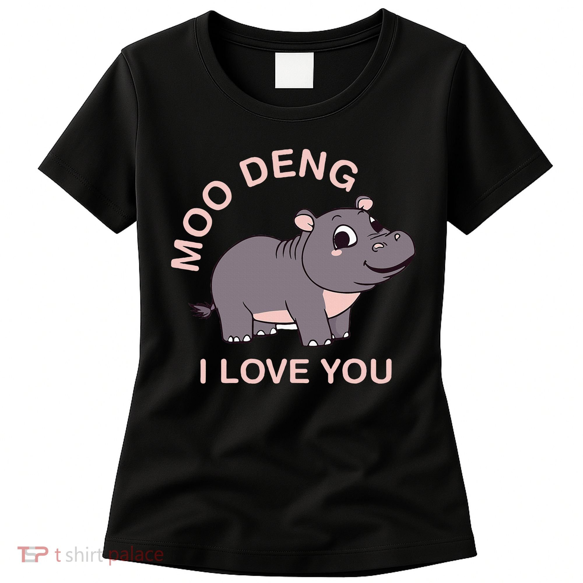 Moo Deng I Love You Women's T-Shirt
